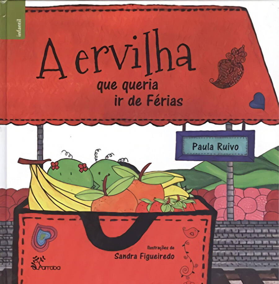 A ervilha que queria ir de férias