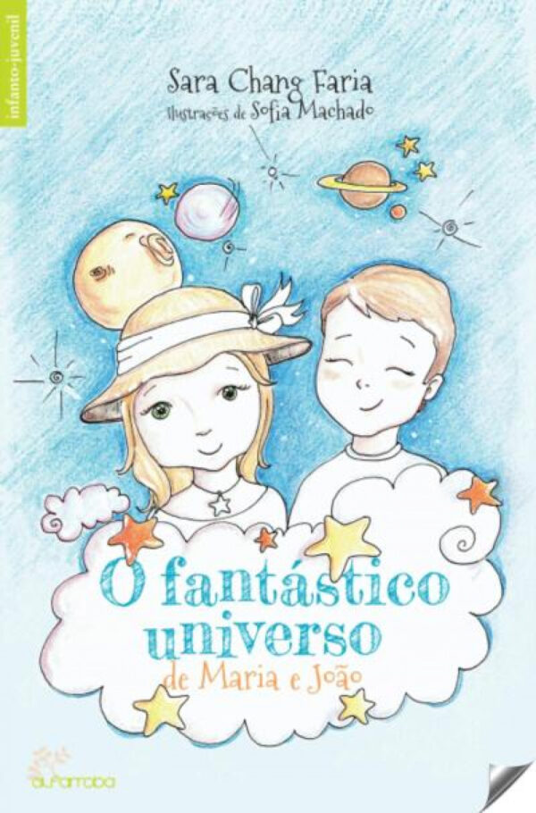 O FANTASTICO UNIVERSO DE MARIA E JOÃO