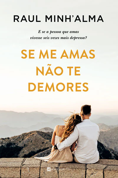 Se Me Amas Não Te Demores